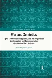 Book cover of War and Semiotics by Frank Jacob