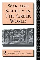 Book cover of War and Society in the Greek World by Dr John Rich
