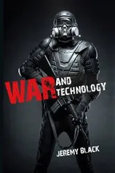 Book cover of War and Technology by Jeremy Black