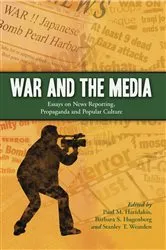Book cover of War and the Media by Paul M. Haridakis