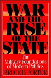 Book cover of War and the Rise of the State by Bruce D. Porter