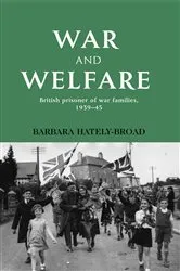 Book cover of War and welfare by Barbara Hately