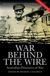 Book cover of War Behind the Wire by Michael Caulfield