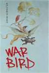 Book cover of War Bird by David Gewanter