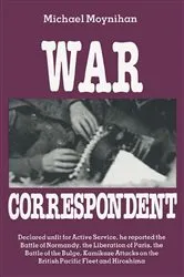 Book cover of War Correspondent by Michael Moynihan