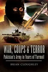 Book cover of War, Coups and Terror by Brian Cloughley