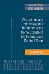 Book cover of War crimes and crimes against humanity in the Rome Statute of the International Criminal Court by Christine Byron