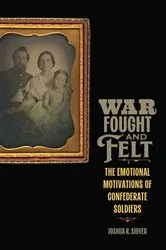 Book cover of War Fought and Felt by Joshua R. Shiver