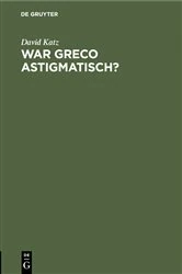 Book cover of War Greco astigmatisch? by David Katz