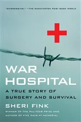 Book cover of War Hospital by Sheri Lee Fink