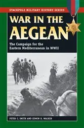 Book cover of War in the Aegean by Peter C. Smith