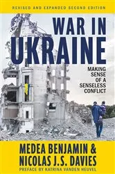 Book cover of War in Ukraine (2nd ed.) by Medea Benjamin
