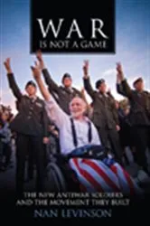 Book cover of War Is Not a Game by Nan Levinson