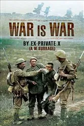 Book cover of War Is War by A. M. Burrage