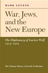 Book cover of War, Jews and the New Europe by Mark Levene