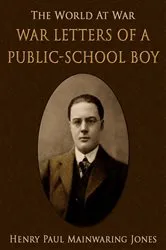 Book cover of War Letters of a Public-School Boy by Unknown