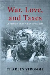 Book cover of War, Love, and Taxes by Charles Stromme