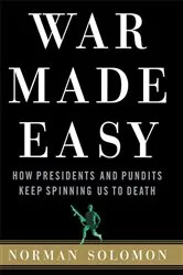 Book cover of War Made Easy by Norman Solomon