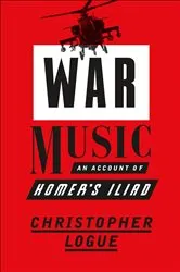 Book cover of War Music by Christopher Logue
