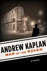 Book cover of War of the Raven by Andrew Kaplan