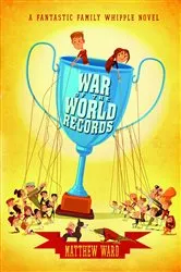 Book cover of War of the World Records by Matthew Ward