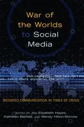 Book cover of War of the Worlds to Social Media by David Copeland
