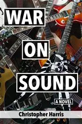 Book cover of War On Sound by Christopher Harris