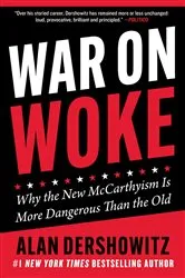 Book cover of War on Woke by Alan Dershowitz