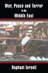 Book cover of War, Peace and Terror in the Middle East by Raphael Israeli
