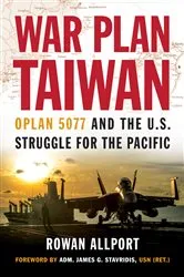 Book cover of War Plan Taiwan by Rowan Allport