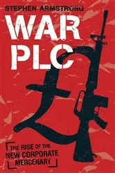 Book cover of War plc by Stephen Armstrong