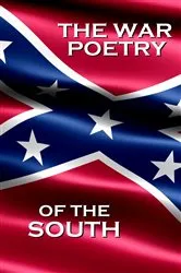 Book cover of War Poetry Of The South by J. Dickson Bruns