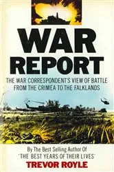 Book cover of War Report by Trevor Royle