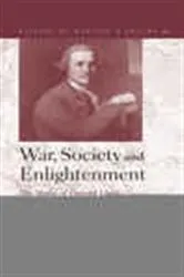 Book cover of War, Society and Enlightenment by Patrick J.  Speelman