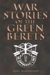 Book cover of War Stories of the Green Berets by Hans Halberstadt