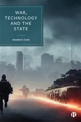 Book cover of War, Technology and the State by Warren Chin