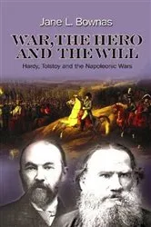 Book cover of War, the Hero and the Will by Jane L. Bownas
