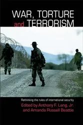 Book cover of War, Torture and Terrorism by Anthony F. Lang Jr.
