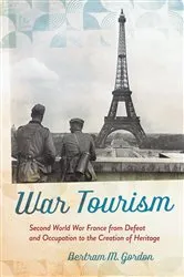 Book cover of War Tourism by Bertram M. Gordon