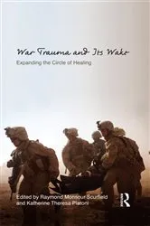 Book cover of War Trauma and Its Wake by Raymond Monsour Scurfield