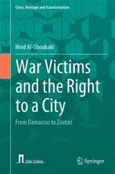 Book cover of War Victims and the Right to a City by Hind Al-Shoubaki