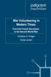Book cover of War Volunteering in Modern Times by C. G. Krüger