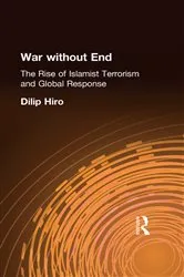 Book cover of War without End by Dilip Hiro