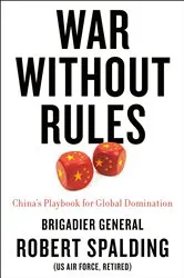 Book cover of War Without Rules by Robert Spalding