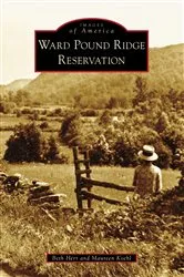 Book cover of Ward Pound Ridge Reservation by Beth Herr