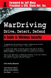 Book cover of WarDriving: Drive, Detect, Defend by Chris Hurley