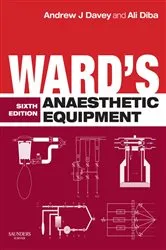 Book cover of Ward's Anaesthetic Equipment E-Book (6th ed.) by Davey LRCP & SI, FRCA, Andrew J