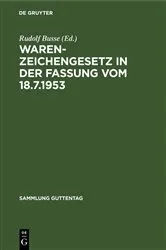 Book cover of Warenzeichengesetz in der Fassung vom 18.7.1953 (3rd ed.) by Rudolf Busse