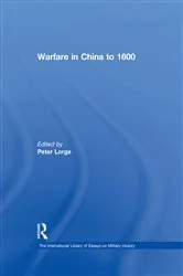 Book cover of Warfare in China to 1600 by Peter Lorge