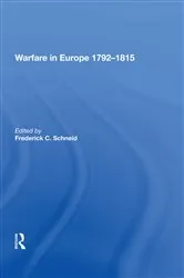 Book cover of Warfare in Europe 1792�1815 by Frederick C. Schneid